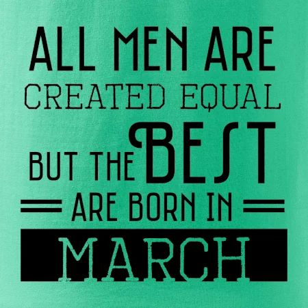 All men are created equal march