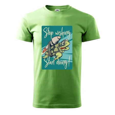 Stop wishing start doing korytnačka
