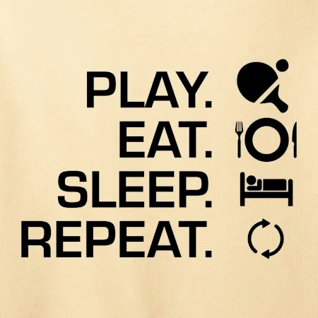 Stolný tenis - eat sleep