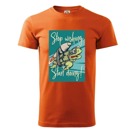 Stop wishing start doing korytnačka