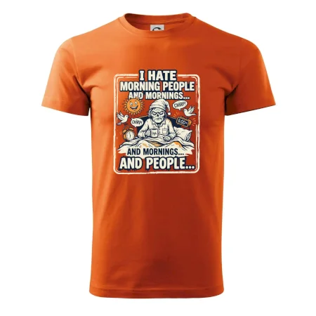 i hate morning people and mornings.... and people... - farebný obrázok