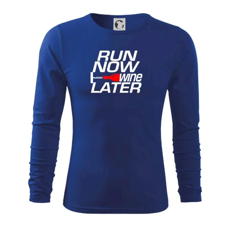 Run now Wine later