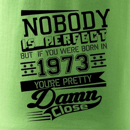 Nobody is perfect - 1973