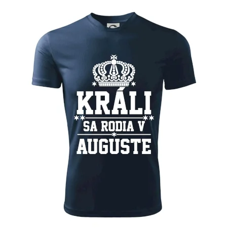 Králi sa rodia v auguste