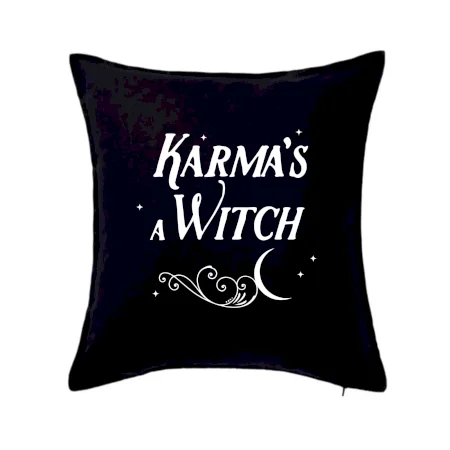 Karma's a Witch - nápis