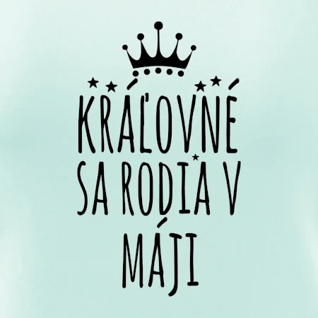 Kráľovné sa rodia v máji