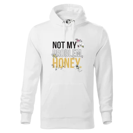 Not my problem, honey