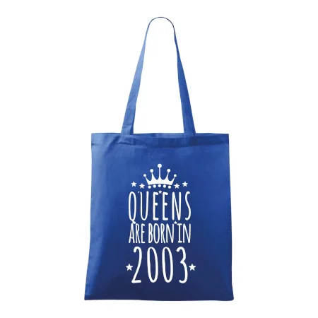 Queens are born in 2003