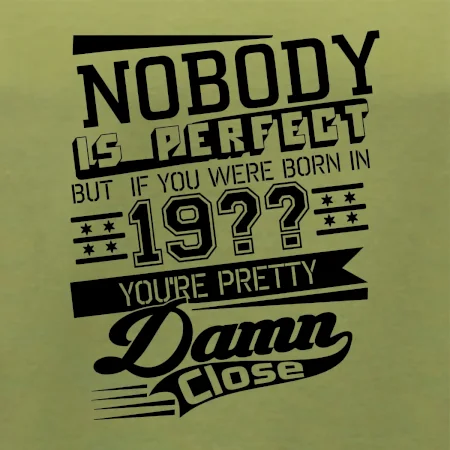Nobody is perfect - Vlastný ročník