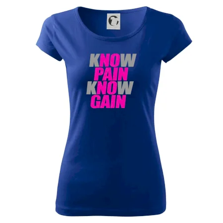 Know Pain, Know Gain