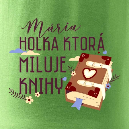 Kniha - Holka, ktorá miluje knihy  - Vaše meno
