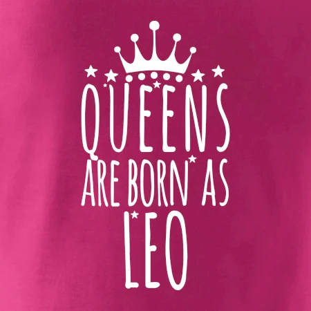 Queens are born as Leo - Lev