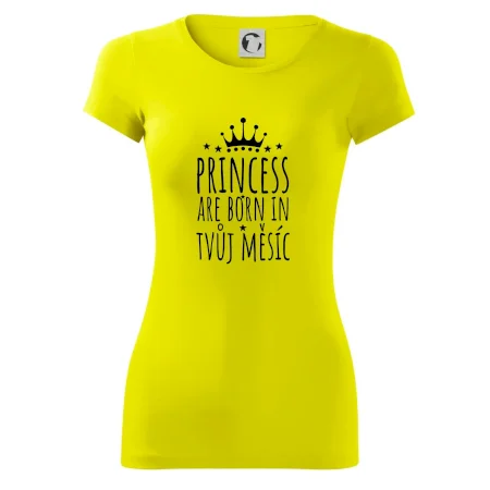Princesses are born in (Vlastný nápis mesiac narodenia)