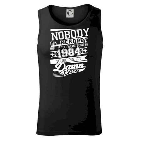 Nobody is perfect - 1984