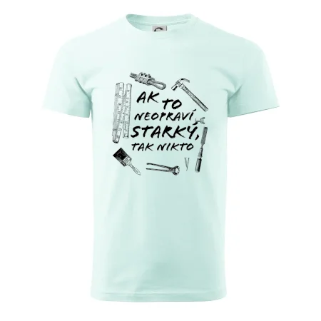 Ak to neopraví STARKÝ, tak nikto čiernobiely