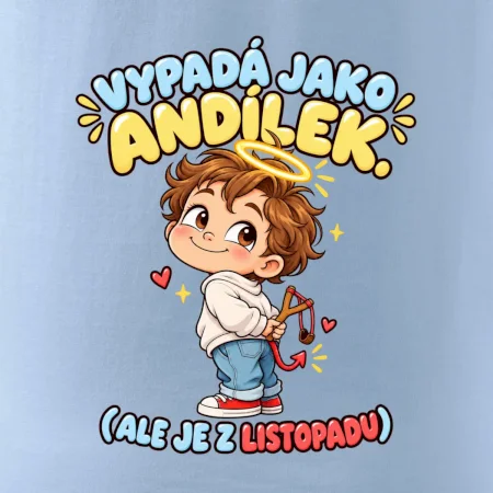 Vypadá jako andílek ale je z listopadu s prakem