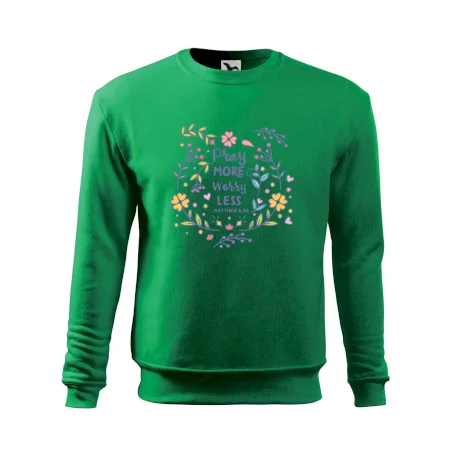 Pray more worry less