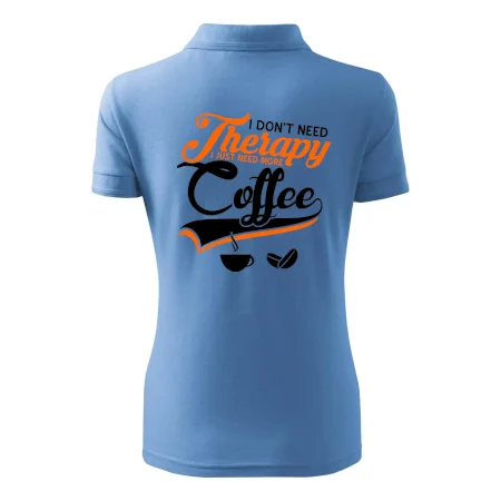 I don't need therapy coffee