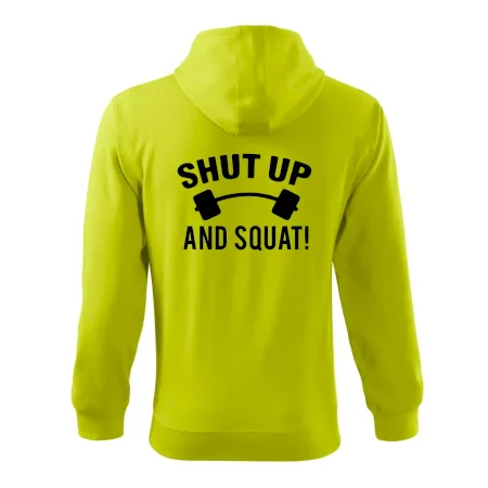Shut up and squat