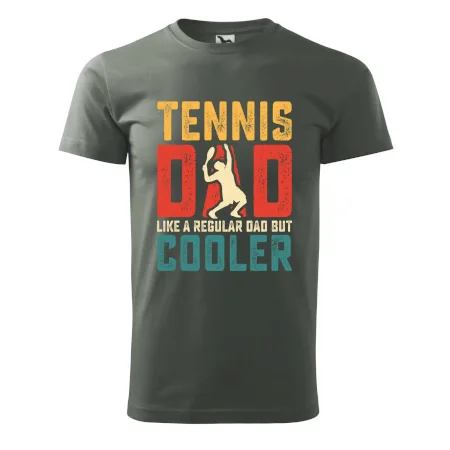 Tennis dad like a regular dad but cooler