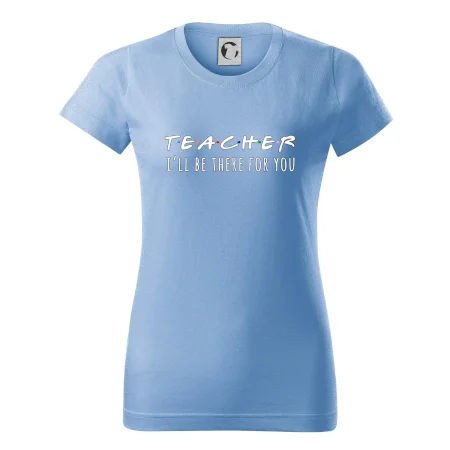 Teacher i'll be there for you