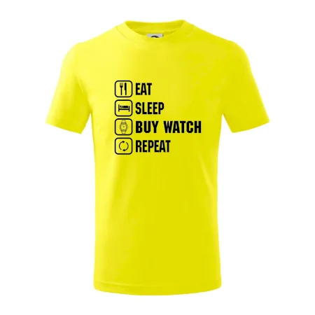 Eat Sleep Buy watch Repeat