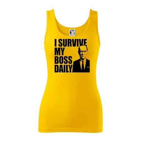 I survive my boss daily