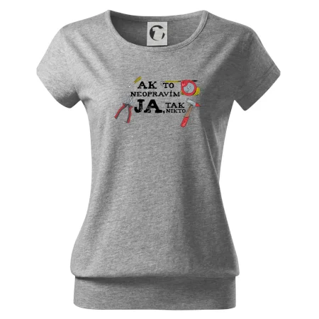 Ak to neopravim ja, tak nikto