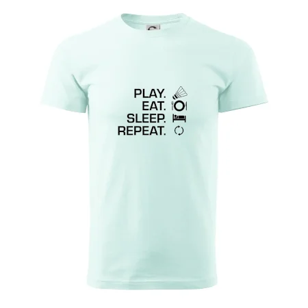 Play Eat Sleep Repeat badminton