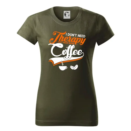I don't need therapy coffee
