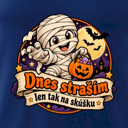 Dnes straším len tak na skúšku