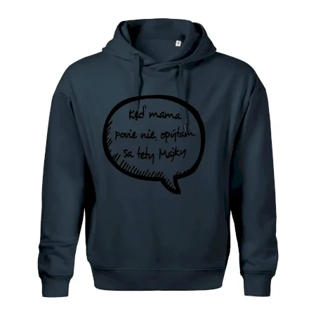 Keď mama povie nie, opýtam sa tety (vlastné meno)