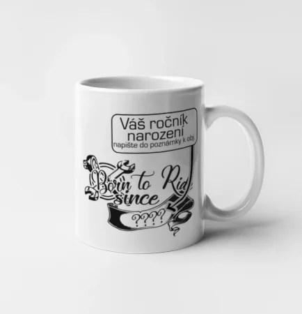 Born to ride - Vlastný ročník