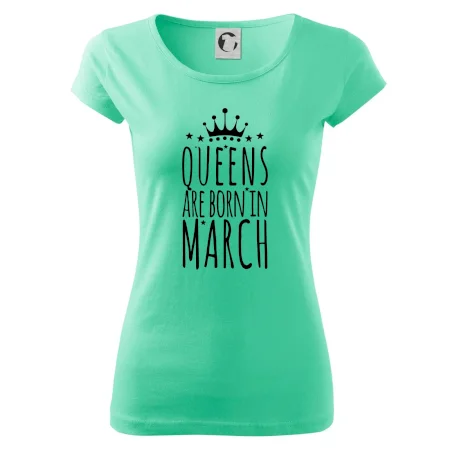Queens are born in March