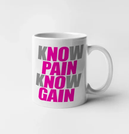 Know Pain, Know Gain