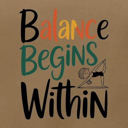 Balance begins within
