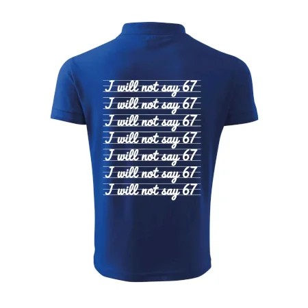 I will not say 67
