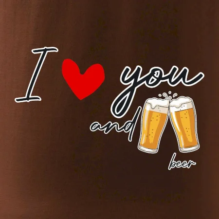 I love beer and beer