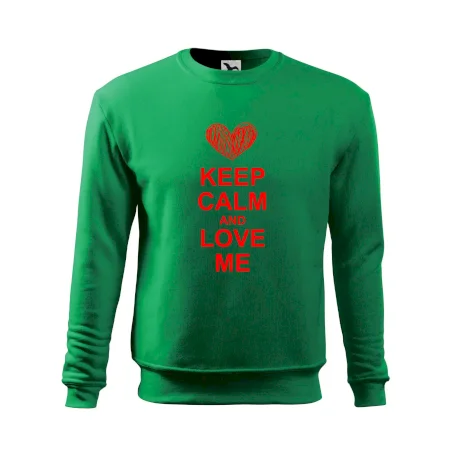 Keep calm and love me