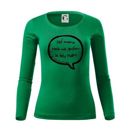 Keď mama povie nie, opýtam sa tety (vlastné meno)