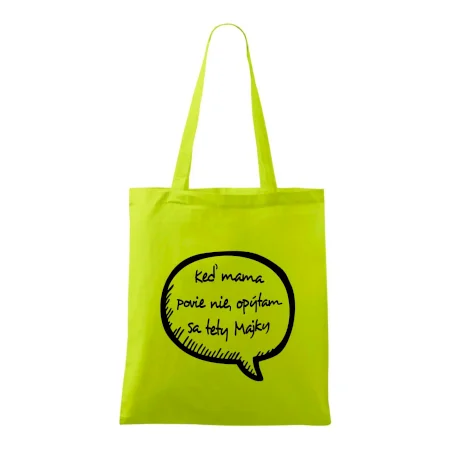 Keď mama povie nie, opýtam sa tety (vlastné meno)