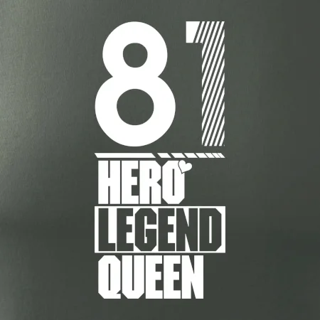 Hero, Legend, King / Queen  1981