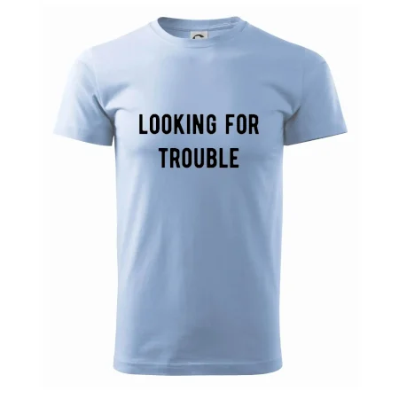 Párové tričko - Looking for trouble