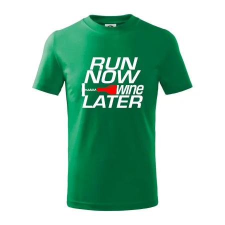 Run now Wine later