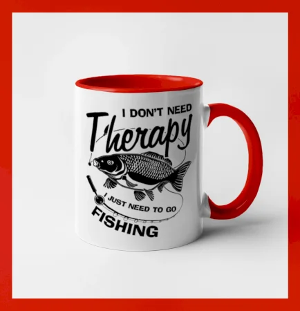 I dont need therapy - fishing