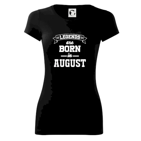 Legends are born in August