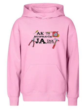 Ak to neopravim ja, tak nikto