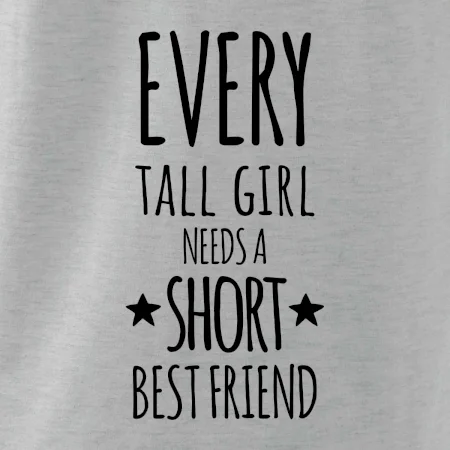 Every tall girl needs a short best friend
