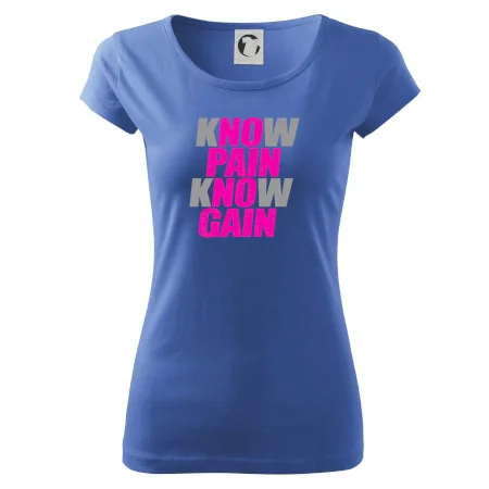 Know Pain, Know Gain