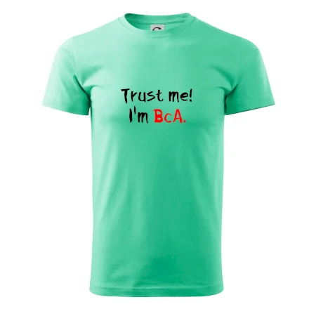 Trust me I´m  BcA. / Ver mi somm BcA.